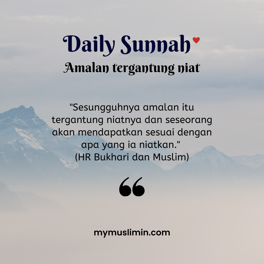 Daily Sunnah – Luruskan Niat